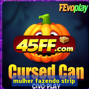 mulher fazendo strip